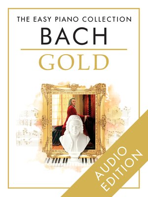 cover image of The Easy Piano Collection: Bach Gold